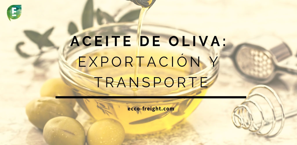 Exportación y transporte del aceite de oliva