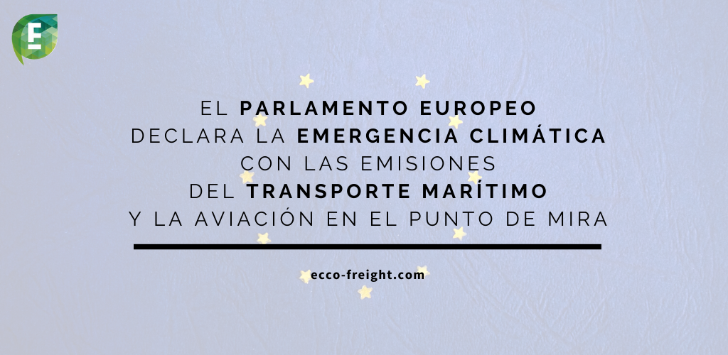 El Parlamento Europeo declara la emergencia climática con las emisiones del transporte marítimo y la aviación en el punto de mira